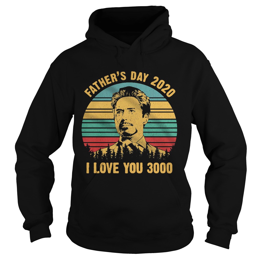 I love you 3000 irondad fathers day 2020 vintage retro Hoodie