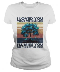 I love you your whose life ill miss you for the rest of mine vintage retro  Classic Ladies