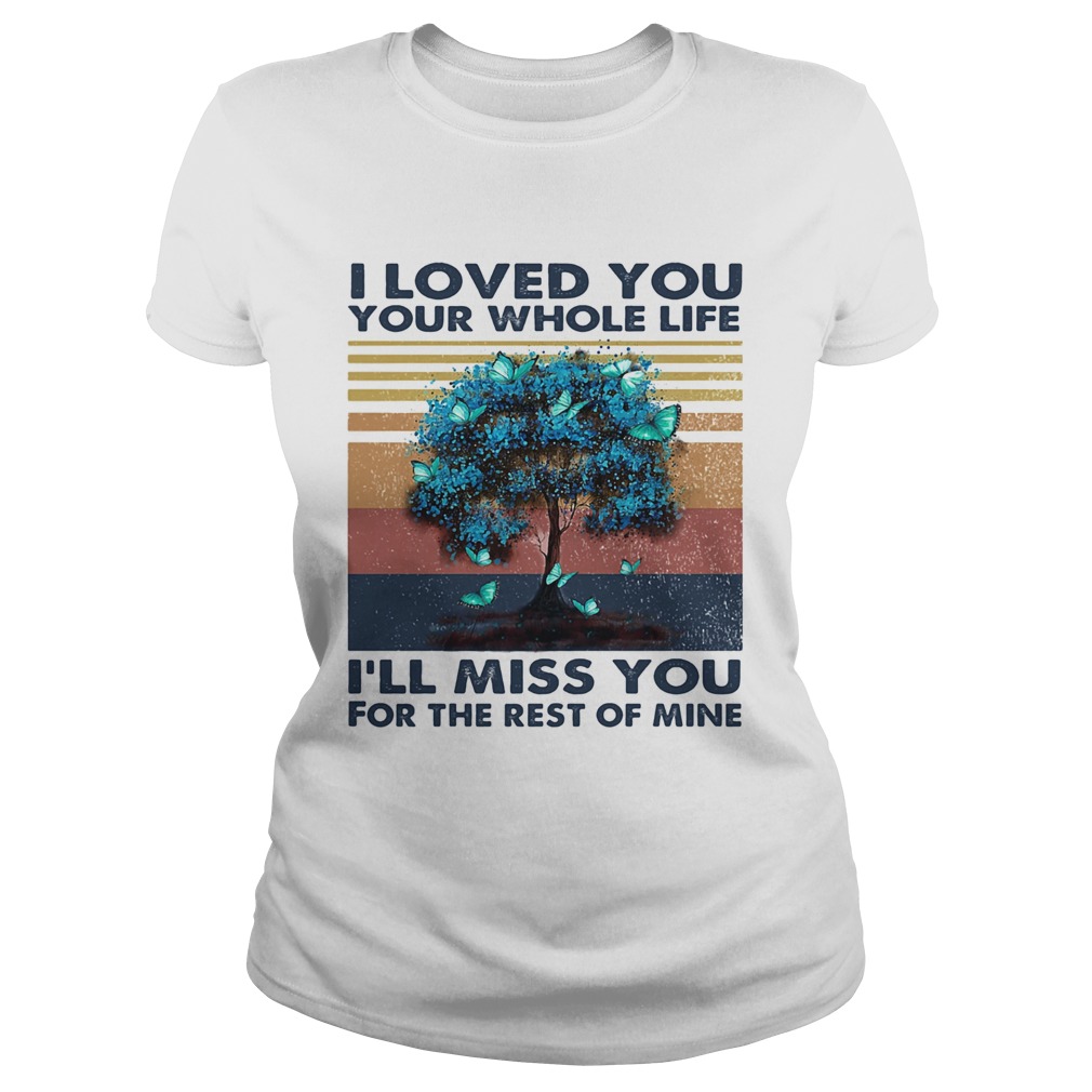 I love you your whose life ill miss you for the rest of mine vintage retro  Classic Ladies