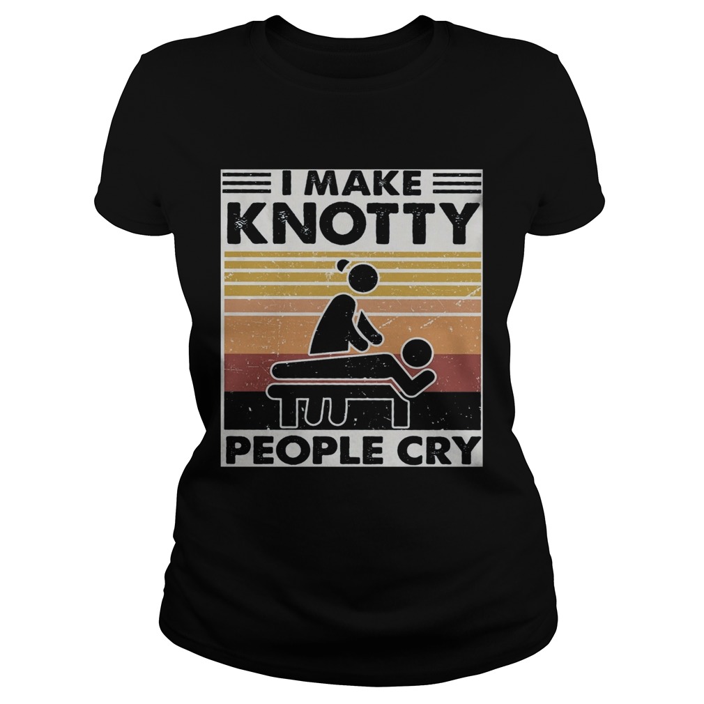 I make knotty people cry vintage retro black Classic Ladies