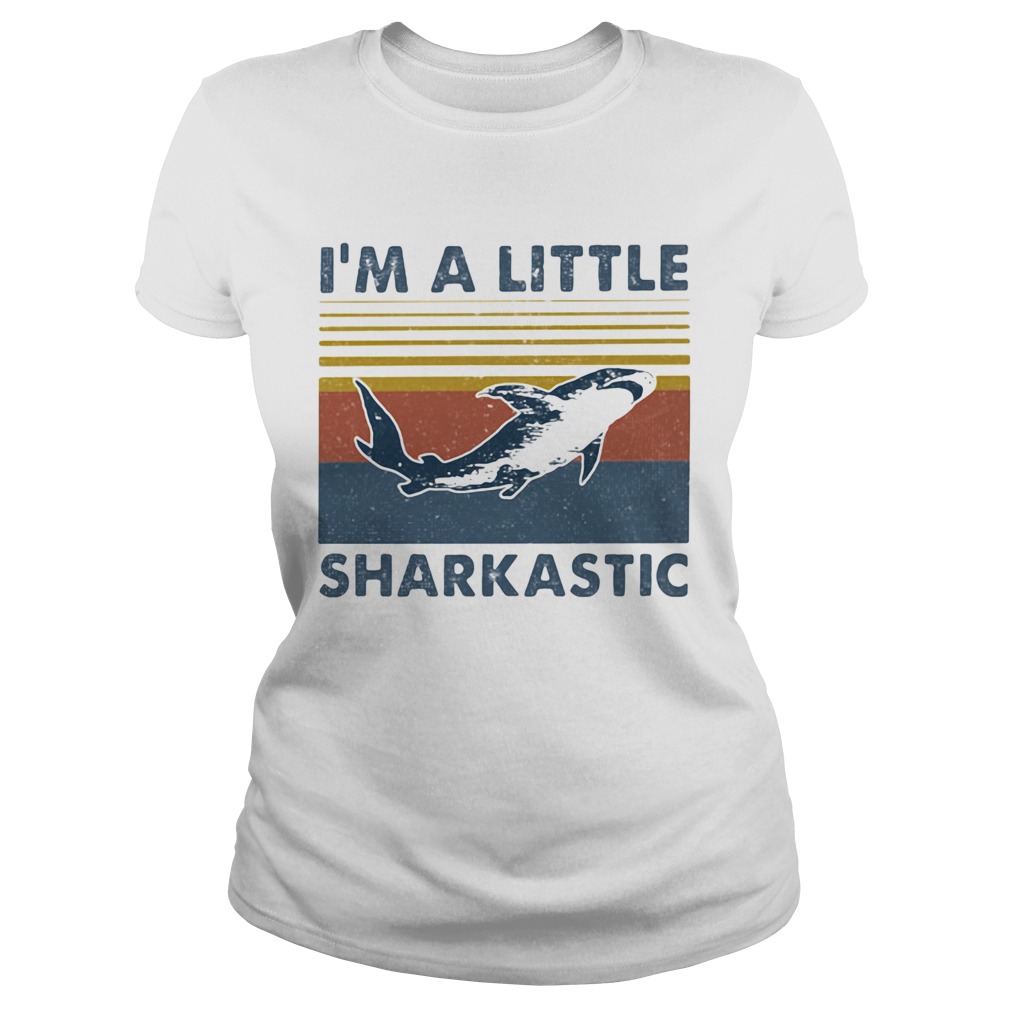 Im A Little Sharkastic Vintage Retro Classic Ladies