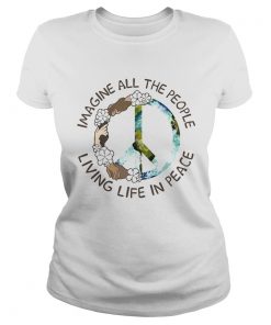 Imagine all the people living life in peace flowers  Classic Ladies