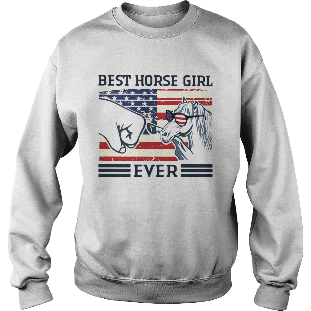 Independence Day best horse girl ever  Sweatshirt