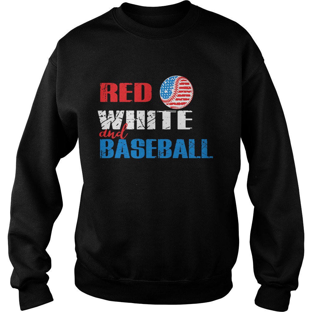 Independence Day red white and baseball Sweatshirt