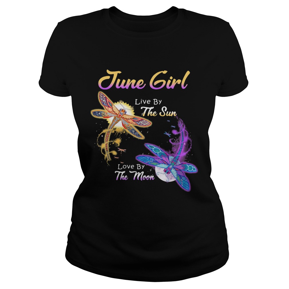 JUNE GIRL LIVE BY THE SUN LOVE BY THE MOON DRAGONFLY Classic Ladies