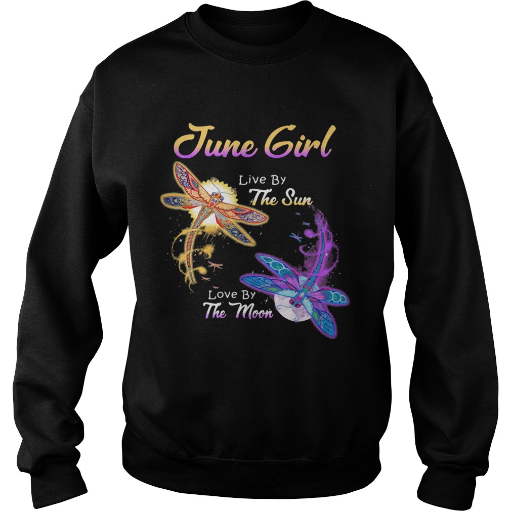 JUNE GIRL LIVE BY THE SUN LOVE BY THE MOON DRAGONFLY Sweatshirt