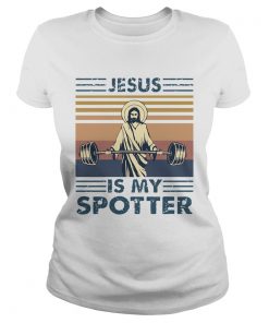 Jesus Is My Spotter Vintage  Classic Ladies