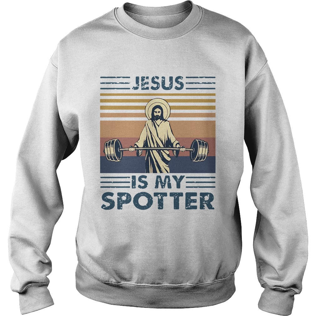 Jesus Is My Spotter Vintage Sweatshirt