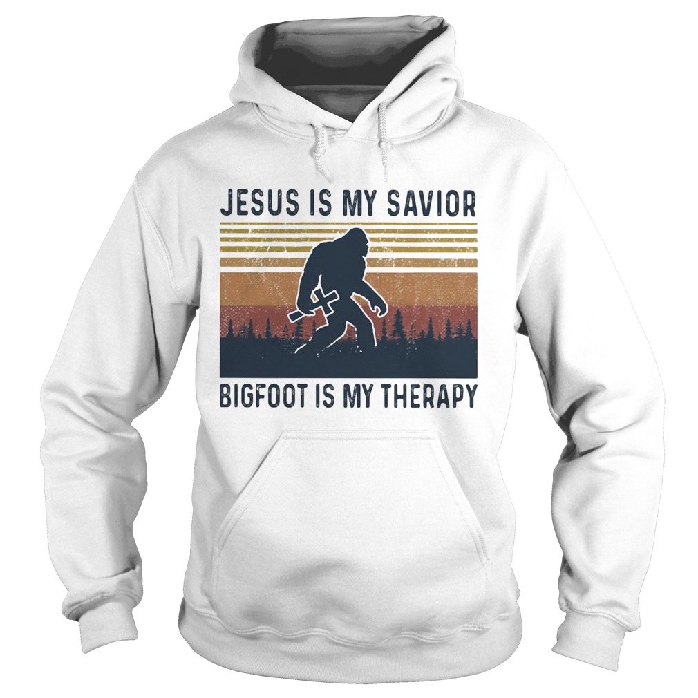 Jesus is my savior bigfoot is my therapy vintage Hoodie