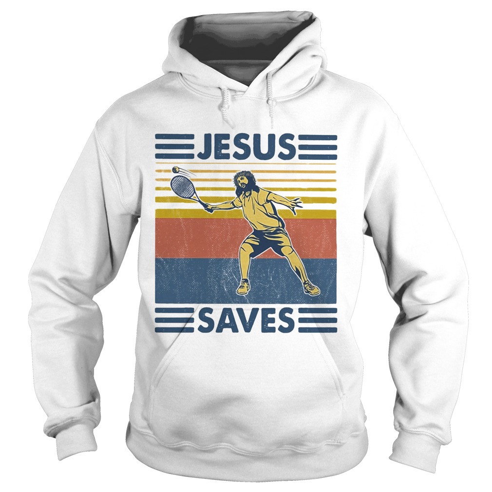 Jesus saved Tennis vintage Hoodie