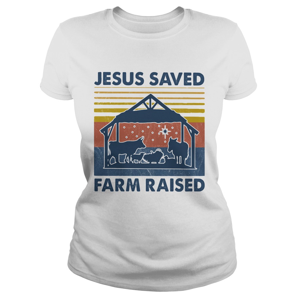 Jesus served farm raised cow vintage Classic Ladies