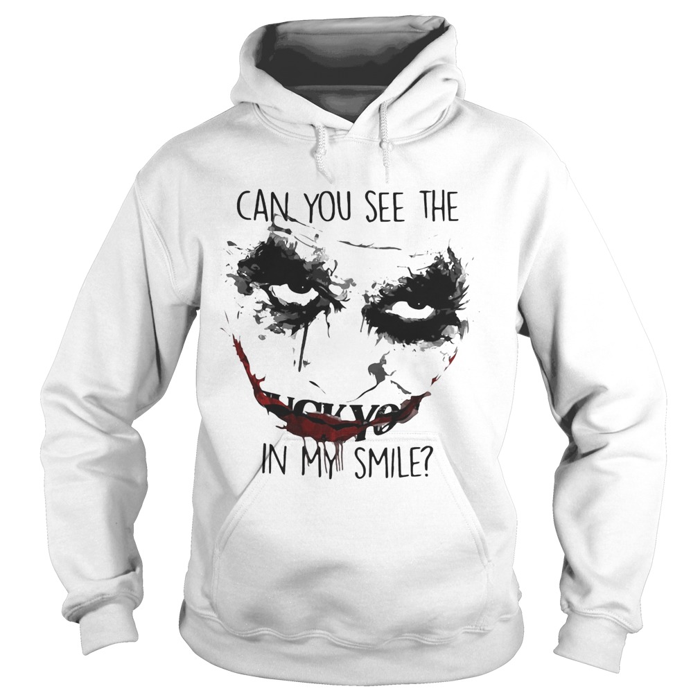 Joker can you see the in my smile  Hoodie