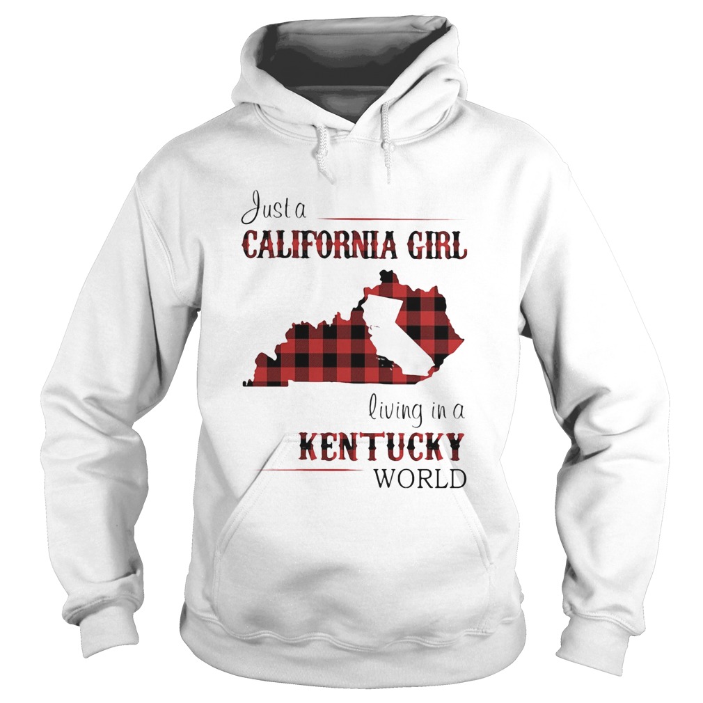 Just a California girl living in a Kentucky world map  Hoodie