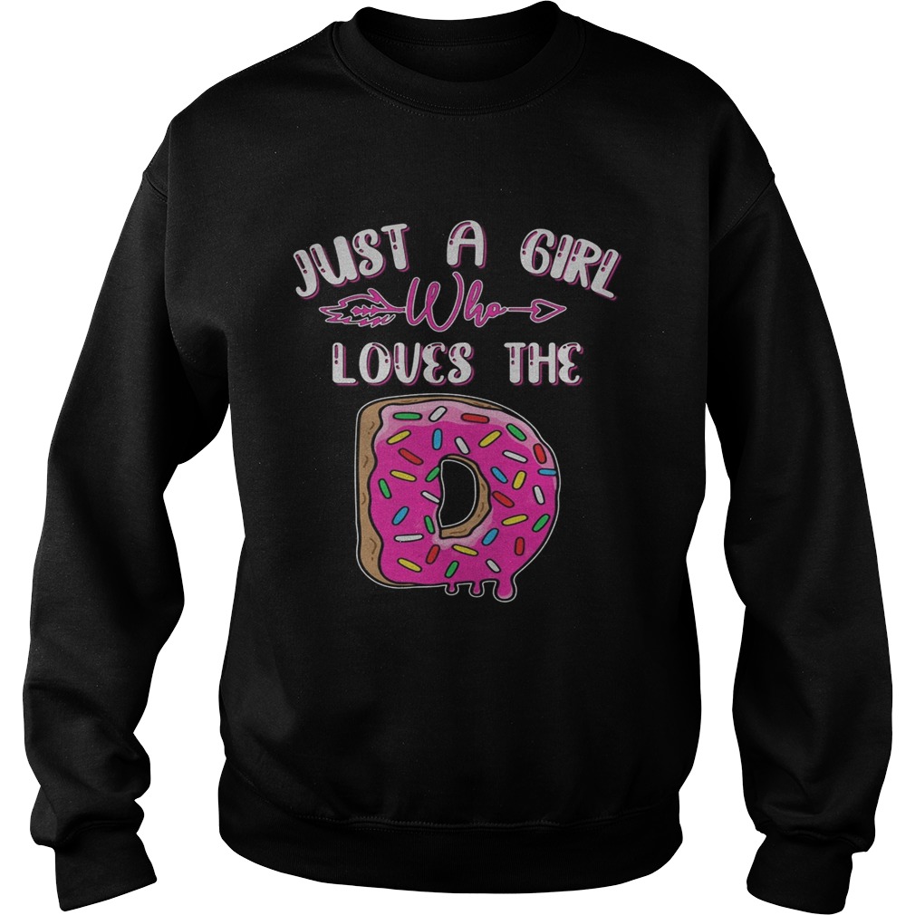 Just a girl who love the Donut cake sweer  Sweatshirt