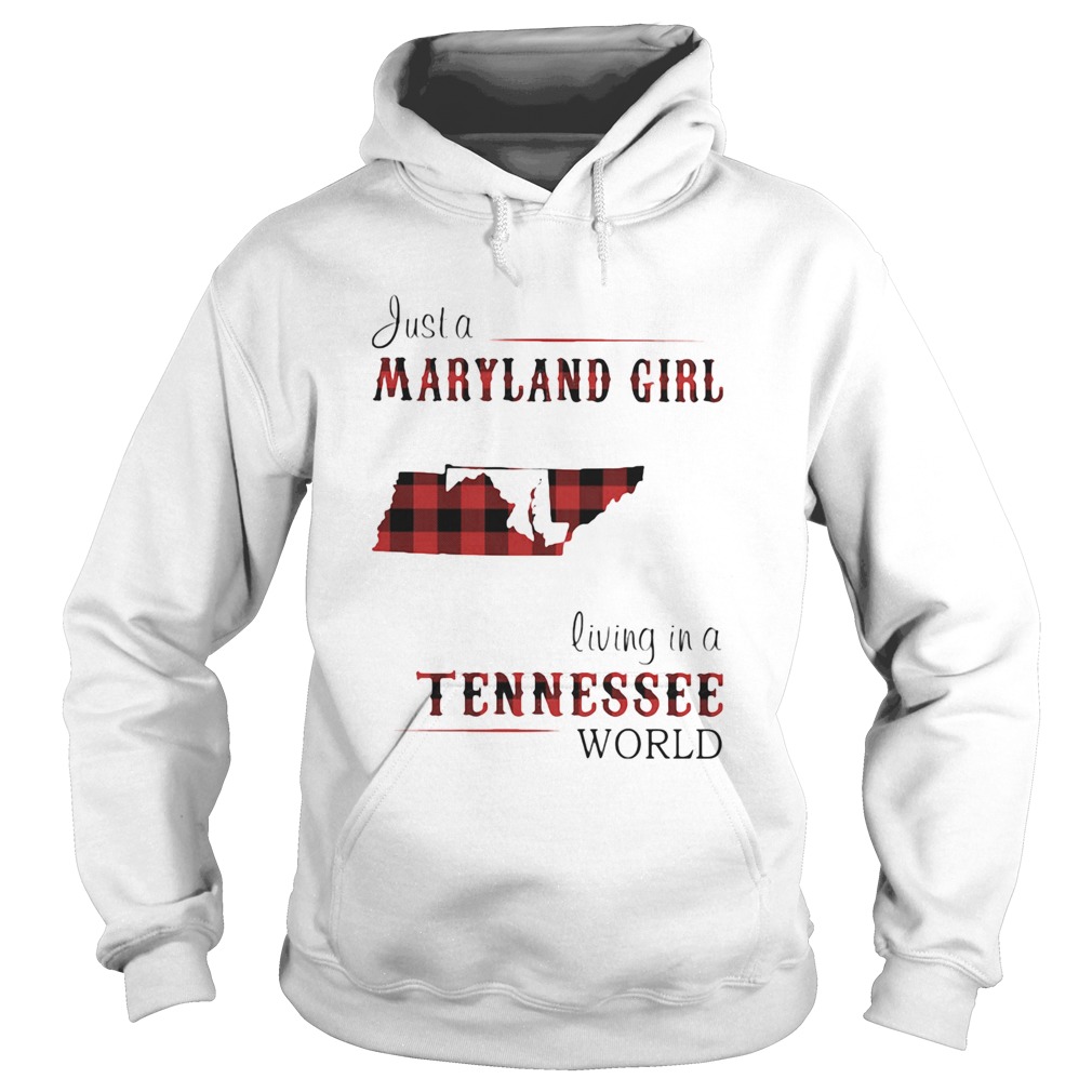 Just a maryland girl living in a tennessee world Hoodie