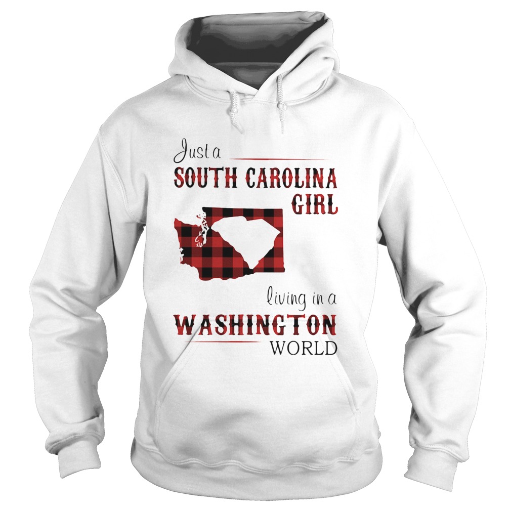 Just a south carolina girl living in a washington world Hoodie
