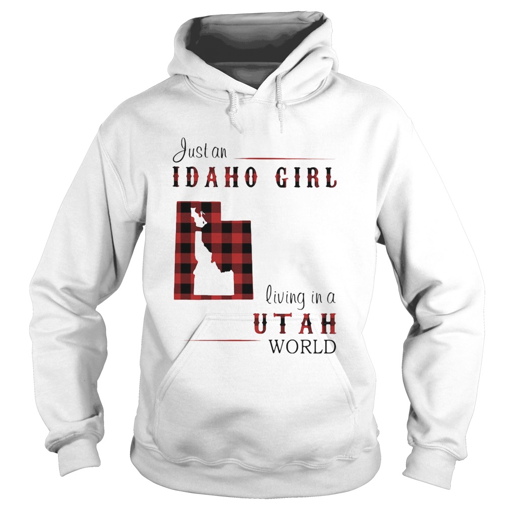 Just an Idaho girl living in a Utah world map  Hoodie