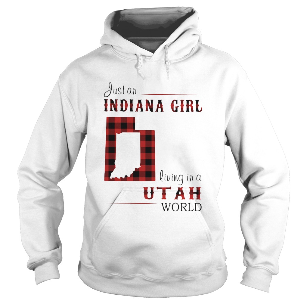 Just an Indiana girl living in a Utah world map  Hoodie