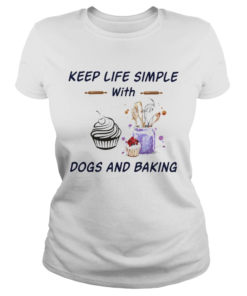 Keep life simple with dogs and baking  Classic Ladies