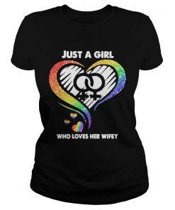 LGBT Heart Just A Girl Who Loves Her Wifey  Classic Ladies