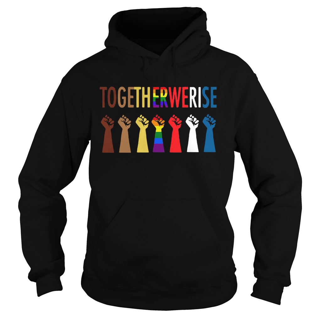 LGBT Together We Rise Strong  Hoodie