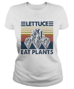 Lettuce eat plants vintage retro  Classic Ladies