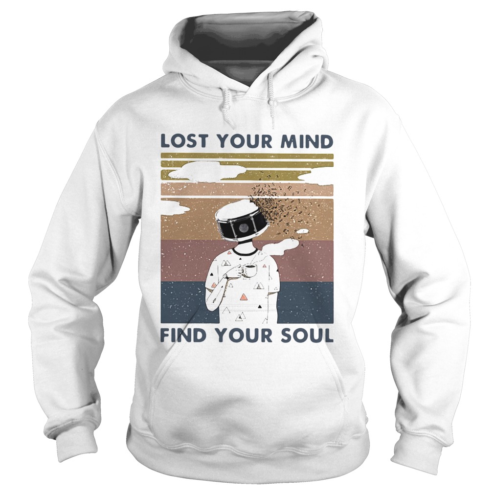 Lost Your Mind Find Your Soul Vintage Hoodie