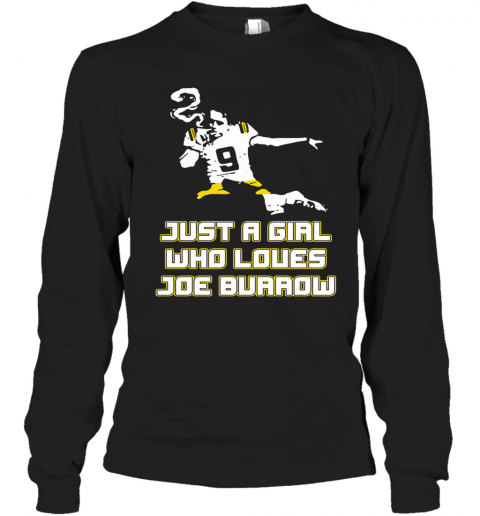 Lsu Tigers Football Just A Girl Who Loves Joe Burrow T-Shirt Long Sleeved T-shirt 