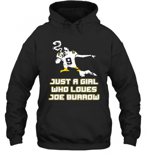 Lsu Tigers Football Just A Girl Who Loves Joe Burrow T-Shirt Unisex Hoodie