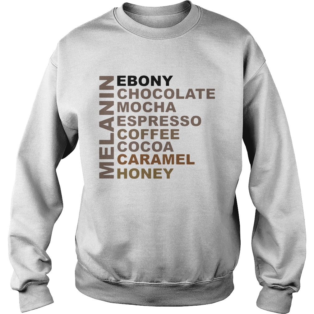 Melanin Ebony Chocolate Mocha Espresso  Sweatshirt