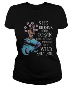 Mermaid she dreams of the ocean late at night and long wild salt air  Classic Ladies