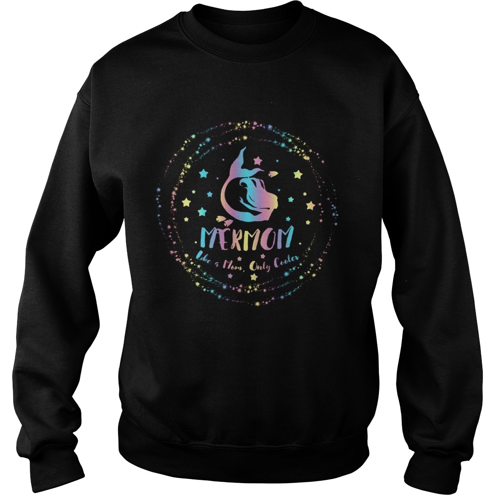 Mermon Like Mom Only Cooler Mermaid Sweatshirt