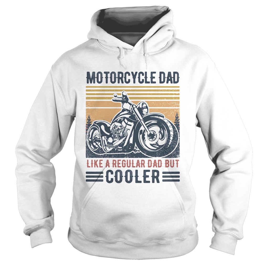 Motorcycle dad like a regular dad but cooler vintage retro  Hoodie