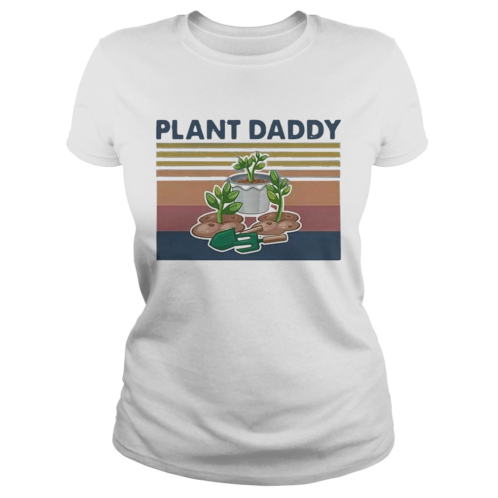 My garden plant daddy vintage retro  Classic Ladies