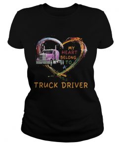 My heart belong to a truck driver  Classic Ladies