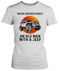 Never Underestimate An Old Man With A Jeep Vintage T-Shirt Classic Women's T-shirt