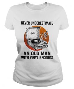 Never Underestimate An Old Man With Vinyl Records Antique Coal Disk Player  Classic Ladies