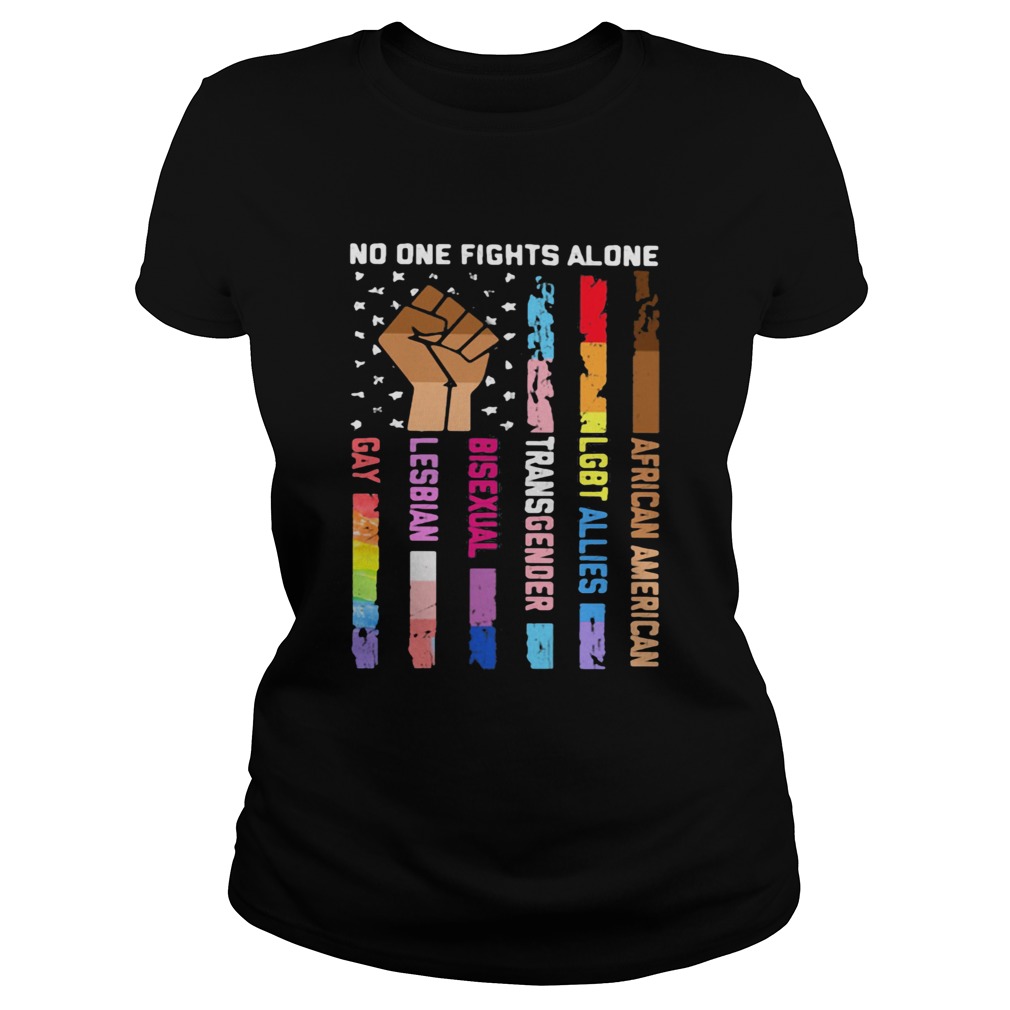 No One Fights Alone Black Lives Matter LGBT Classic Ladies