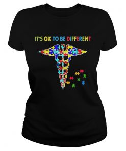 Nurse its ok to be different autism awareness  Classic Ladies