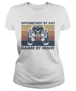 Optometrist by day gamer by night vintage retro  Classic Ladies