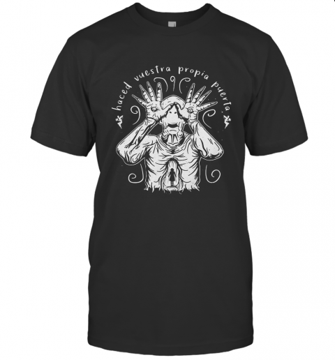 Pale Man Pan'S Labyrinth Haced Vuestra Propia Puerta T-Shirt