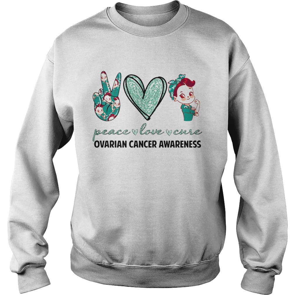 Peace Love Cure Ovarian Cancer Awareness Sweatshirt