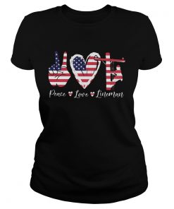 Peace love lineman american flag independence day  Classic Ladies