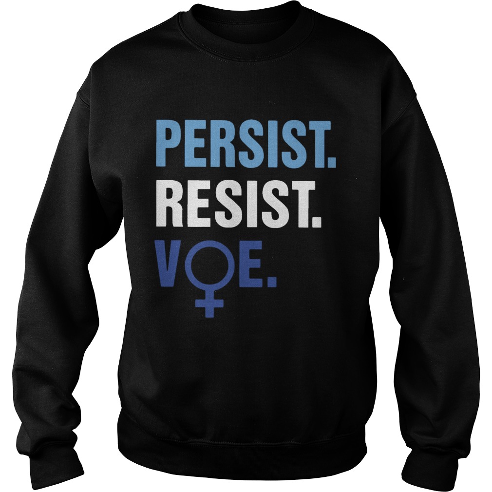 Persist Resist Voe Sweatshirt