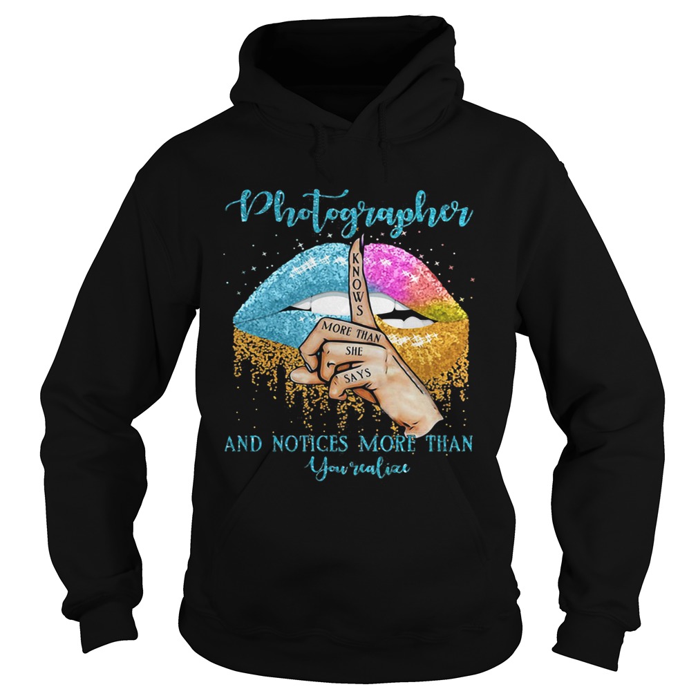 Photographer And Noties More Than You Valiae Lips Color Hoodie