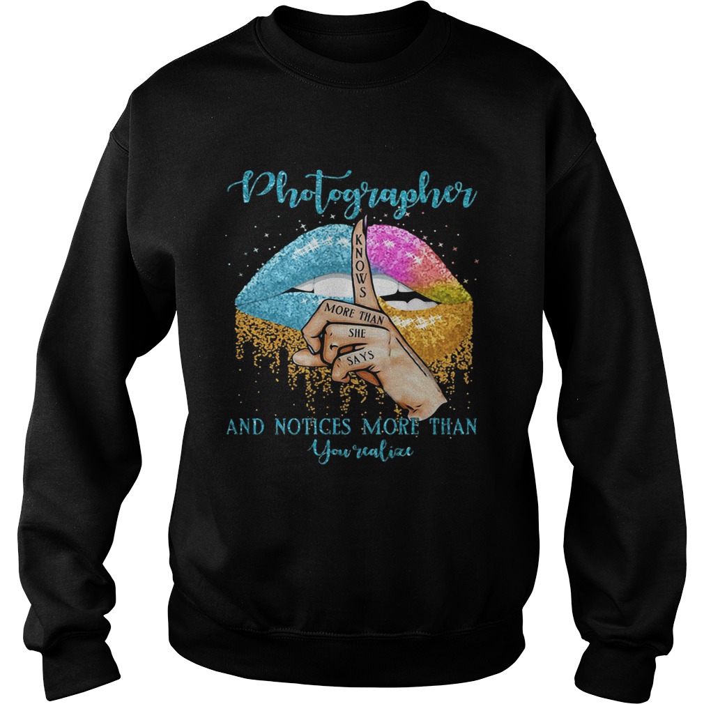 Photographer And Noties More Than You Valiae Lips Color Sweatshirt