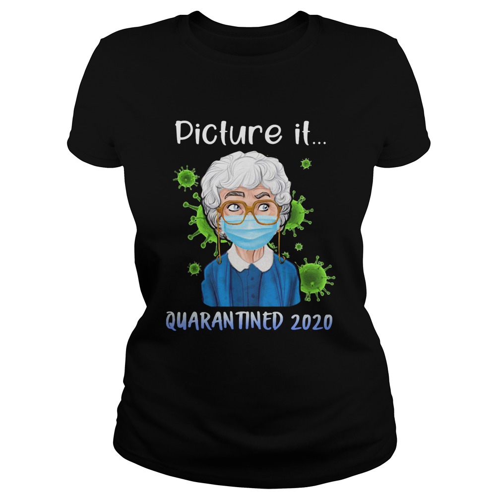 Picture it mask quaranrined 2020 Covid29 Classic Ladies
