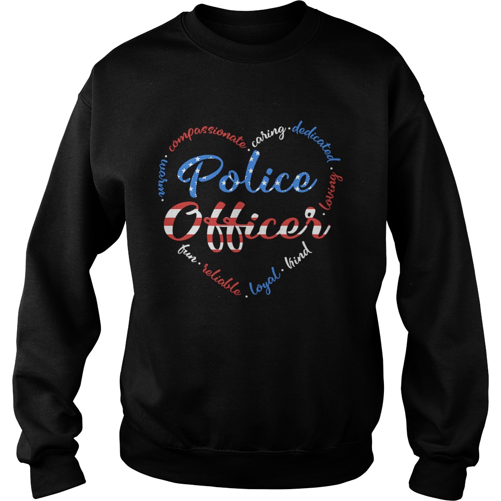 Police Officer American Flag Independence Day Heart  Sweatshirt