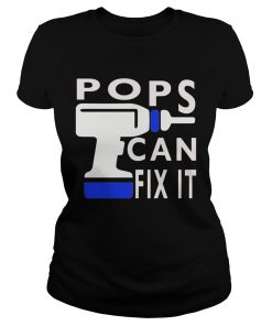 Pops can fix it  Classic Ladies