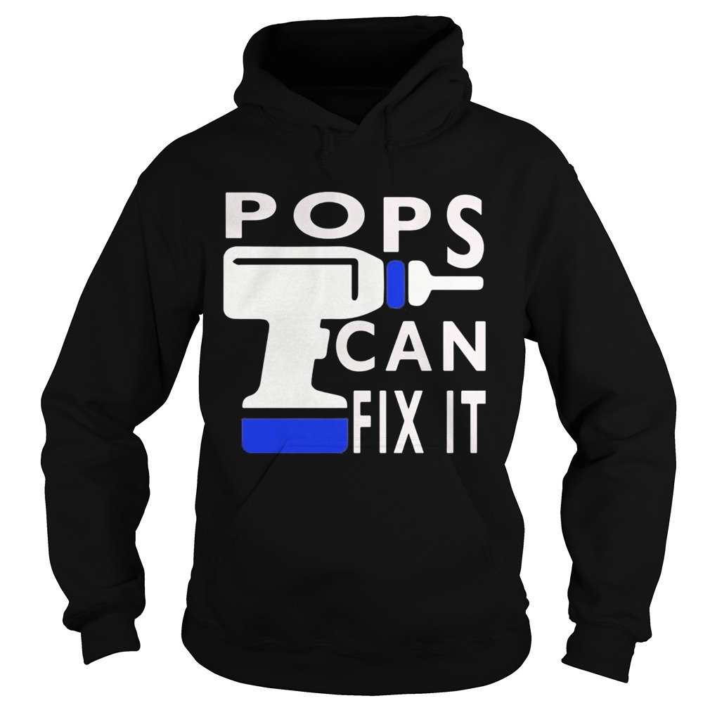 Pops can fix it Hoodie